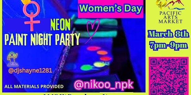 Women's Day Neon Paint Night Party