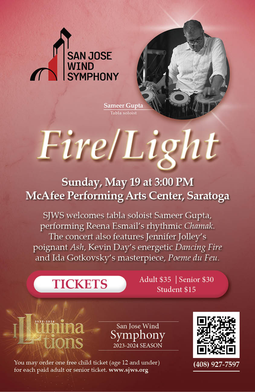 San Jose Wind Symphony Presents Fire / Light Guest Soloist, Sameer Gupta