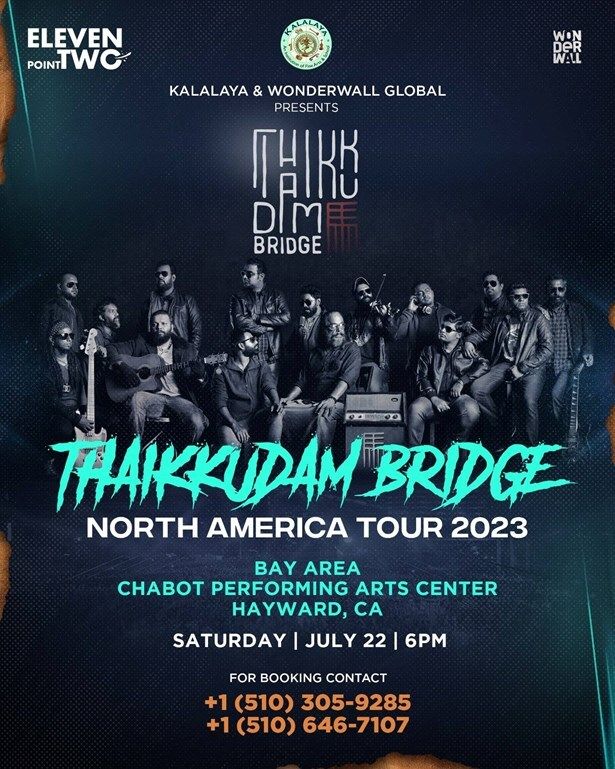 Thaikudam Bridge Live In Bay Area 2023
