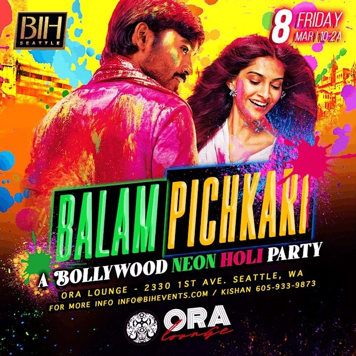 Balam Pichkari Bollywood Neon Holi Party In Seattle On March 8th