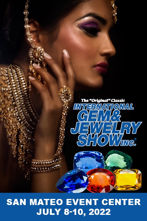 The International Gem & Jewelry Show - San Mateo, CA (July 2022) 