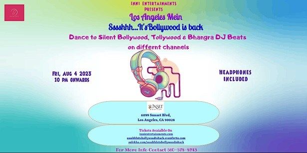 Los Angeles Mein Sssshhhit's Bollywood Is Back