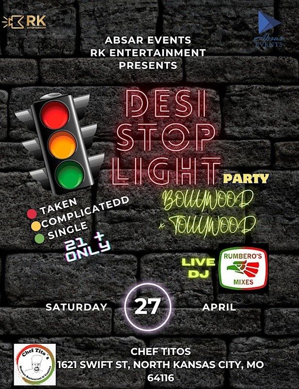 Desi Stop Light Party