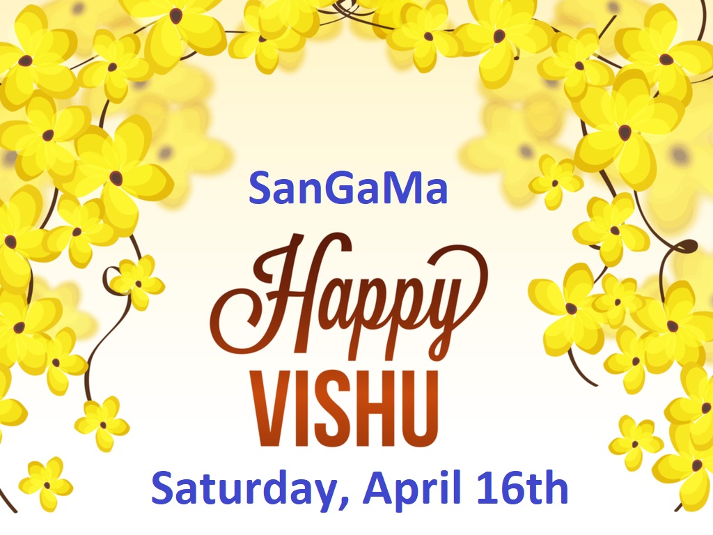 SanGaMa Grand VISHU Celebration!
