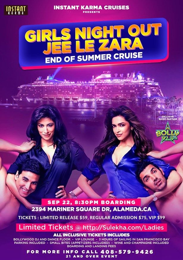 Girls Night Out - Jee Le Zara Bollywood Cruise Party