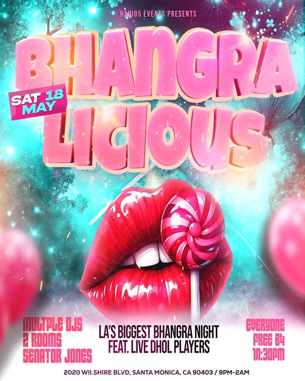 Bhangralicious: La's Premiere Bhangra Night The Luxurious Senator Jones