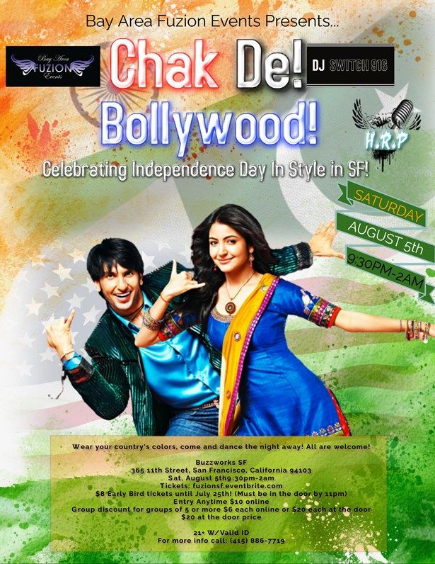 Chak De Bollywood! Celebrating Independence Day In Style In Sf!