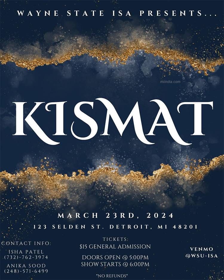 Wayne State Indian Student Association's Annual Cultural Show  Kismat