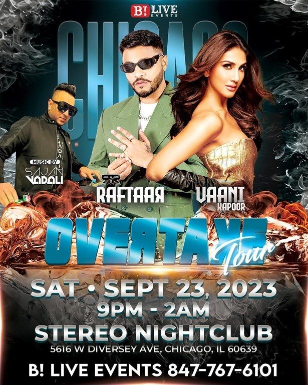 Over Take Tour With Raftaar And Vaani Kapoor Live In Chicago 2023