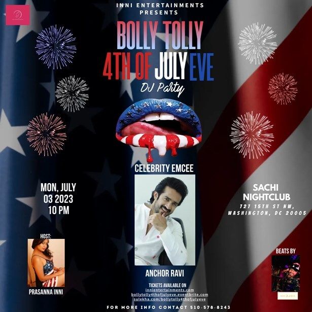 Bolly Tolly 4th Of July Eve
