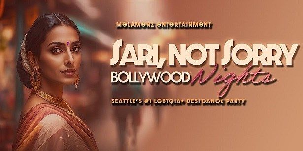Bollywood Nights: Sari  Not Sorry